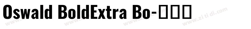 Oswald BoldExtra Bo字体转换